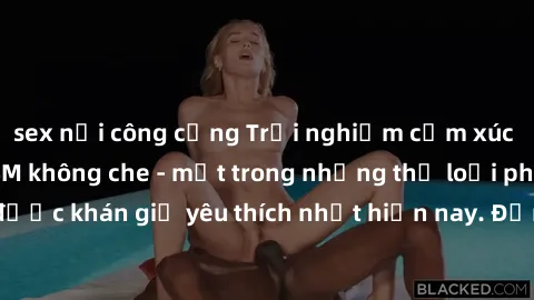 sex nơi công cộng Trải nghiệm cảm xúc thăng hoa với jav SM không che - một trong những thể loại phim người lớn được khán giả yêu thích nhất hiện nay. Đảm bảo đem lại sự hấp dẫn, kích thích tối đa cho 