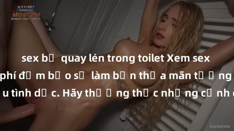 sex bị quay lén trong toilet Xem sex không che HD miễn phí đảm bảo sẽ làm bạn thỏa mãn tưởng tượng và nhu cầu tình dục. Hãy thưởng thức những cảnh quay hấp dẫn và mãnh liệt ngay bây giờ!