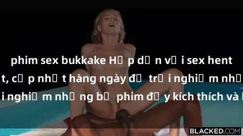 phim sex bukkake Hấp dẫn với sex hentai vietsub mới nhất, cập nhật hàng ngày để trải nghiệm những bộ phim đầy kích thích và hấp dẫn.